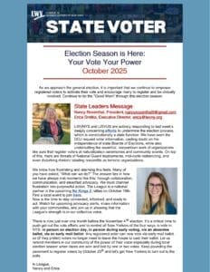A newsletter titled "STATE VOTER" features messages about voter empowerment, election season, registration details, and a letter from New York LWV leaders Nancy Rosenthal and Erica Smith.