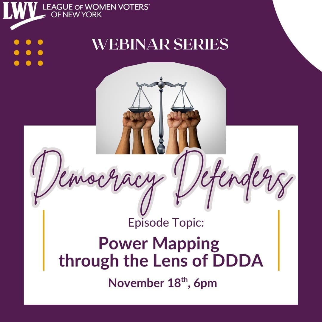 Promotional graphic for a League of Women Voters of New York webinar titled “Democracy Defenders: Power Mapping through the Lens of DDDA,” scheduled for November 18 at 6pm.